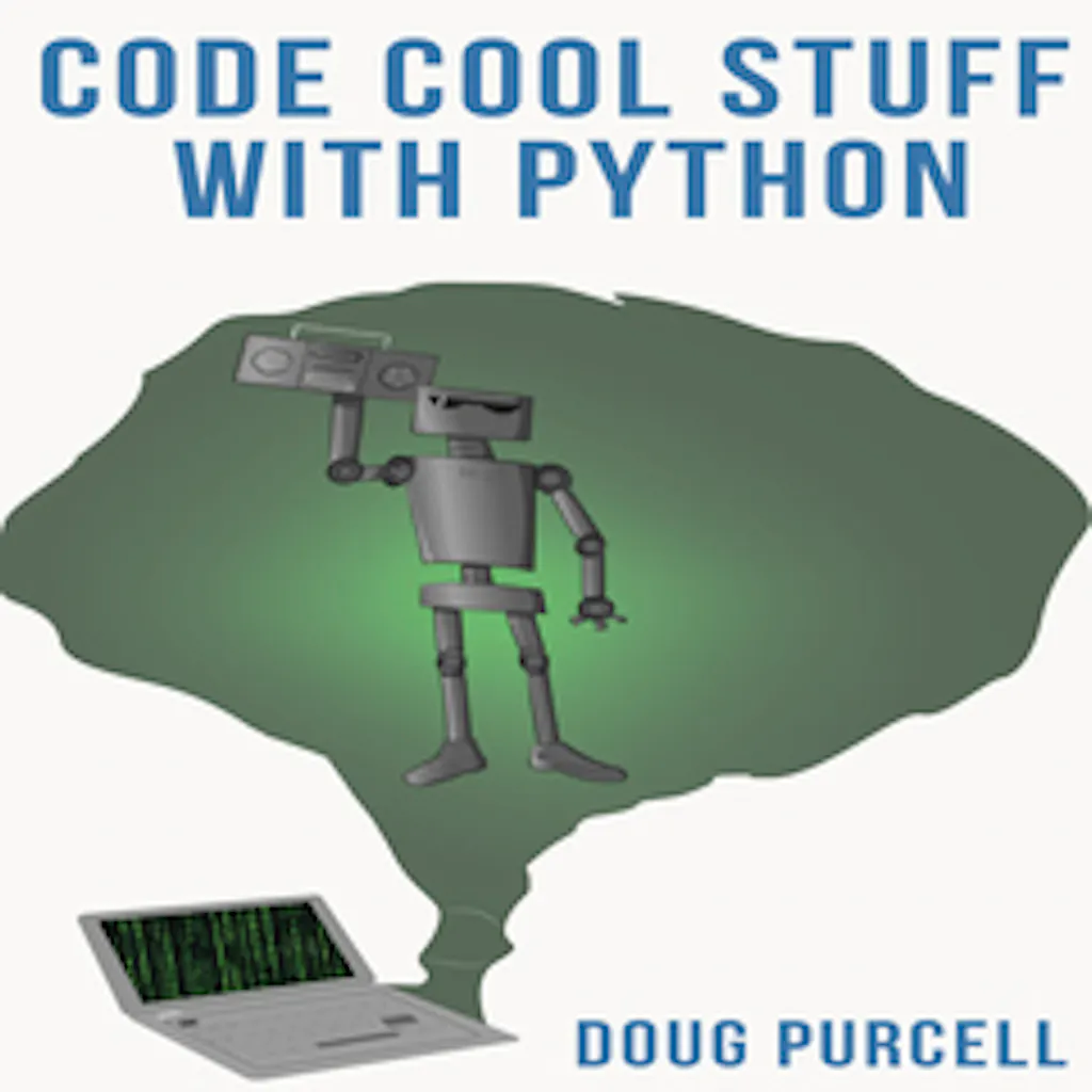 Code Cool Stuff With Python